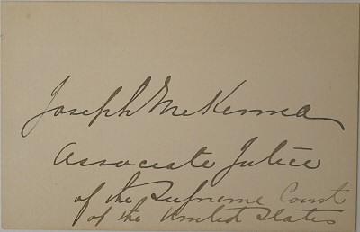 Autograph of Jusitce Joseph McKenna